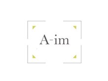 エイム(A-im)