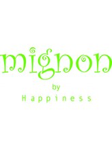 mignon by Happiness  高の原店 【ミニヨン バイ ハピネス】