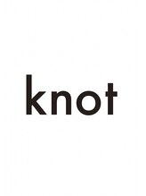 ノット(Knot) knot 