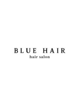 ブルー 盛岡店(BLUE) BLUE HAIR