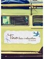 ヘアーリラクゼーション ティーノ(Hair relaxation tino) KATAOKA
