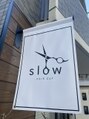 スロウ(slow)/hair cut slow