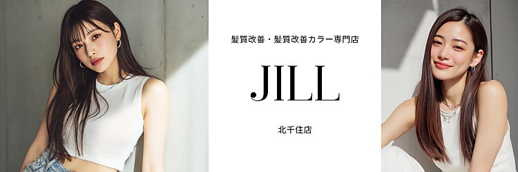 ジル 北千住店(JILL)のサロンヘッダー