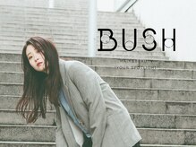 ブッシュ 水広店(BUSH)