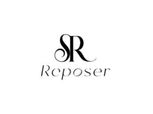 Reposer【6月下旬NEW　OPEN（予定）】