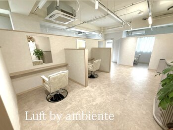 Luft  by ambiente【ルフト バイ アンビエンテ】