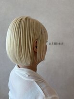 エメ バイ ヘアーポケット(aimer by hair pocket)&nbsp;*+aimerが叶える...ボブ×抜きっぱなしブロンド*