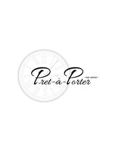 Pret-a'-Porter【プレタポルテ】