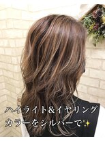 クララ バイ マニスオブヘアー(CLALA by Manis of hair)&nbsp;ハイライトxシルバーイヤリングカラー