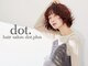 ヘアサロン ドットプラス 町田店(dot. plus)の写真