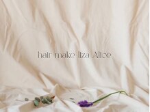 ヘア メイク リザ アリス(Hair Make Liza Alice)