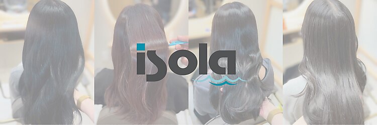 イゾラ(isola)のサロンヘッダー