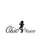 Chic Voice【シックヴォイス】