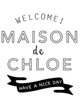 メゾンド クロエ(Maison de Chloe) メゾンド クロエ