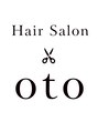 オト(oto) hair salon oto