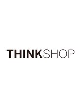 THINK SHOP 髪質改善【シンク ショップ】