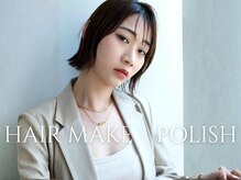 ヘアーメイクポリッシュ 大久保店