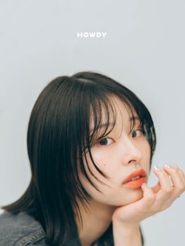 ハウディー(HOWDY)の写真/『ライフスタイルに合わせて一人ひとりのお客様【らしさ】をご提案！なりたい私を叶えます◇』