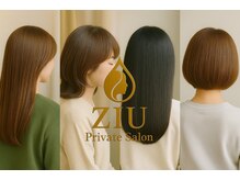 ZIU private salon【ジウ プライベートサロン】【8月15日 NEW OPEN（予定）】