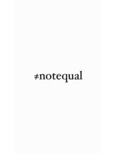【≠not equal】お客様からの質問にお答えします★
