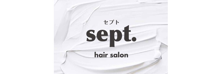 セプト(sept.)のサロンヘッダー