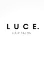 ルーチェ(LUCE for hair.) LUCE  