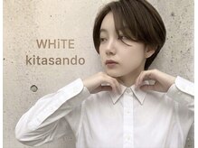 ホワイト キタサンドウ(WHiTE kitasando)