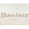 ブランシュール(Blancheur)のお店ロゴ
