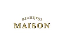 圧倒的な人気の秘密..........  MAISON STYLE  .........[吉祥寺/吉祥寺駅/吉祥寺北口/イルミナカラー]