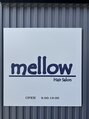 メロウ(mellow)/mellow