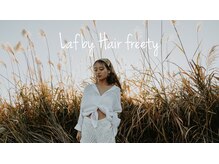 ラフ バイ へアーフリーティー(Laf by Hair freety)