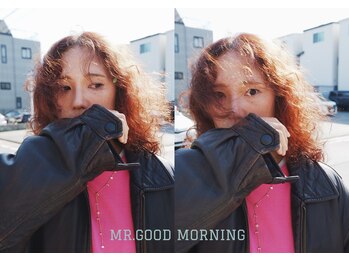 MR.GOOD MORNING 【ミスターグッドモーニング】