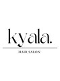 キャラ(kyala.)/kyala. HAIR SALON