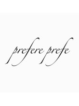 prefere　prefe（プレフェレプレフェ） 