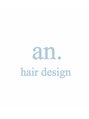 アン(an)/an. hair design 三宅祥貴