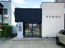 ロウダ(ROWDA)の雰囲気（シンプルでオシャレな外観）