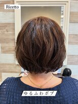 ヘアーリゾートサロン リチェット(Hair Resort Salon Ricetto) ゆるふわボブ
