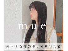 ミューバイアメイロ(mue by ameiro)