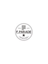 F.PARADE seaside　【エフパレード　シーサイド】