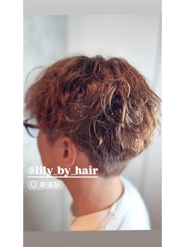 リリーバイヘア(Lily by hair) 【メンズパーマ】【ブリーチパーマ】