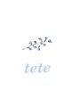 ヘッドスパ専門店 テテ(tete)&nbsp;tete 