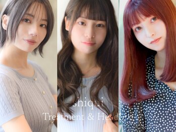 shiqui Treatment & Head Spa【シキ　トリートメント　アンド　ヘッドスパ】