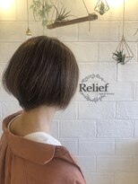 リリーフ(hair&beauty Relief) 【Relief】ツヤショートボブ