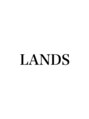 ランズ(LANDS)/LANDS【ランズ】
