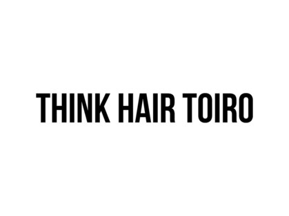 シンクヘアー トイロ(think hair TOIRO)の写真