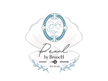 パール バイ ブローチ(Pearl by BroocH)