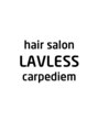 ラブレスカルペディエム(LAVLESS Carpediem) LAVLESS carpediem