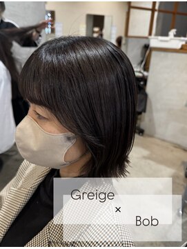 【cut＋color】  切りっぱなしボブ× グレージュカラー