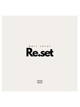 リセット(Re.set)&nbsp;Re.set 