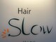 スロー(SLOW)の写真